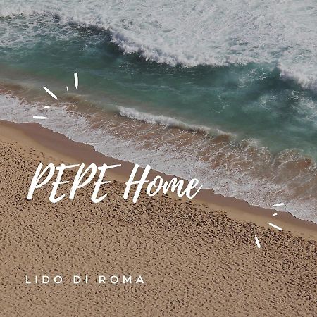 ليدو دي أوستيا Pepe Home Lido Di Roma المظهر الخارجي الصورة